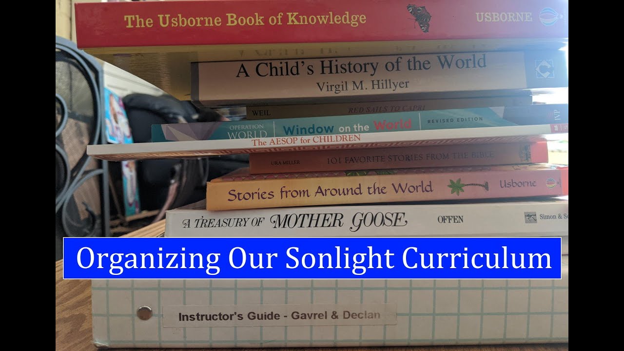 ORGANIZING SONLIGHT // Getting our homeschool curriculum organized and ready to use!
