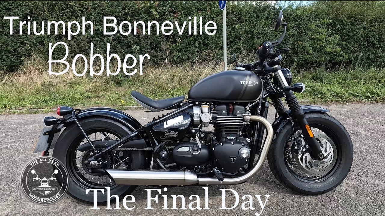 The Good, The Bad and the Bobber - Final Day on the Triumph Bonneville Bobber