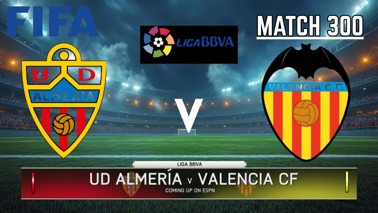 UD ALMERIA VS VALENCIA CF - La Liga / Liga BBVA 2025-2026 | Match 300 | FIFA 14
