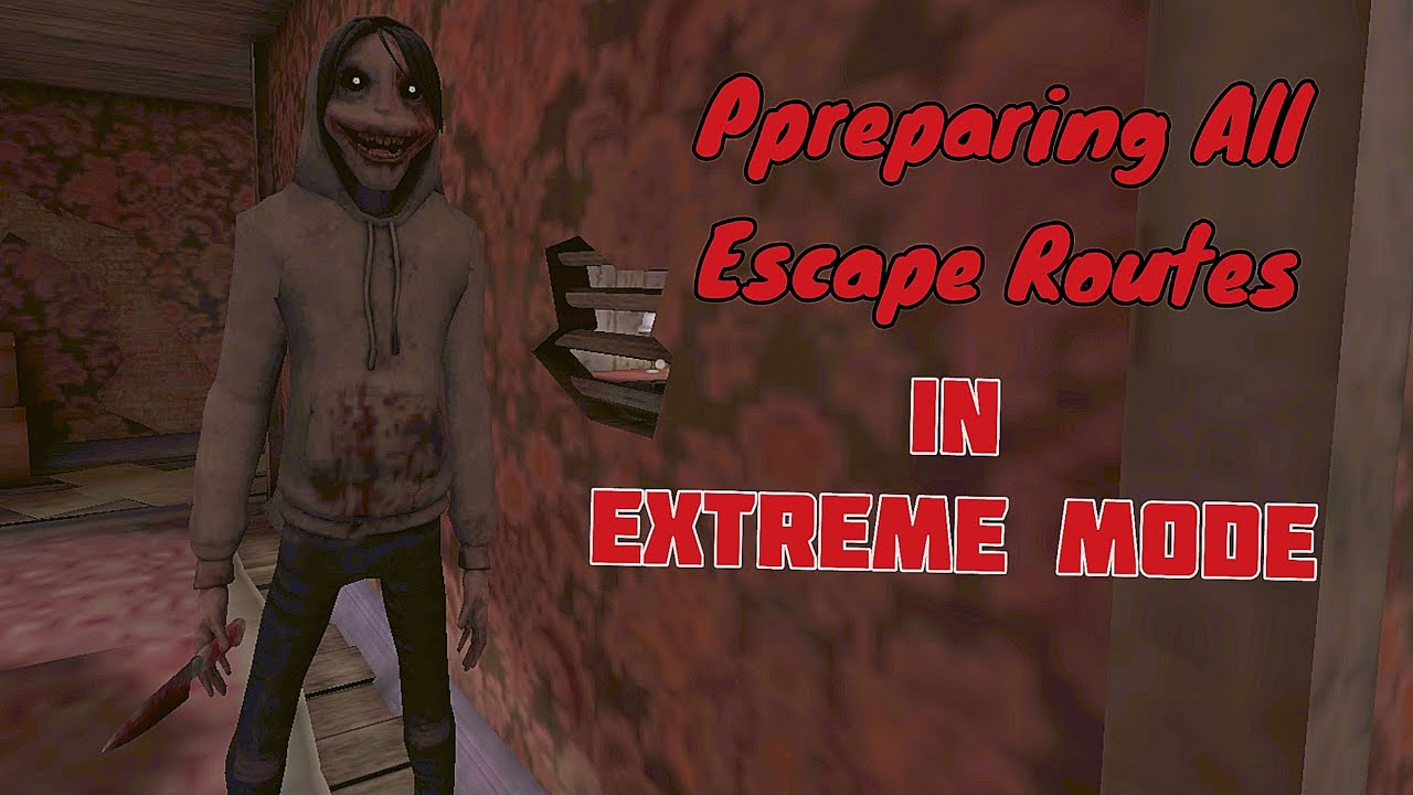 Jeff The Killer Version 1.3.3 In Extreme Mode