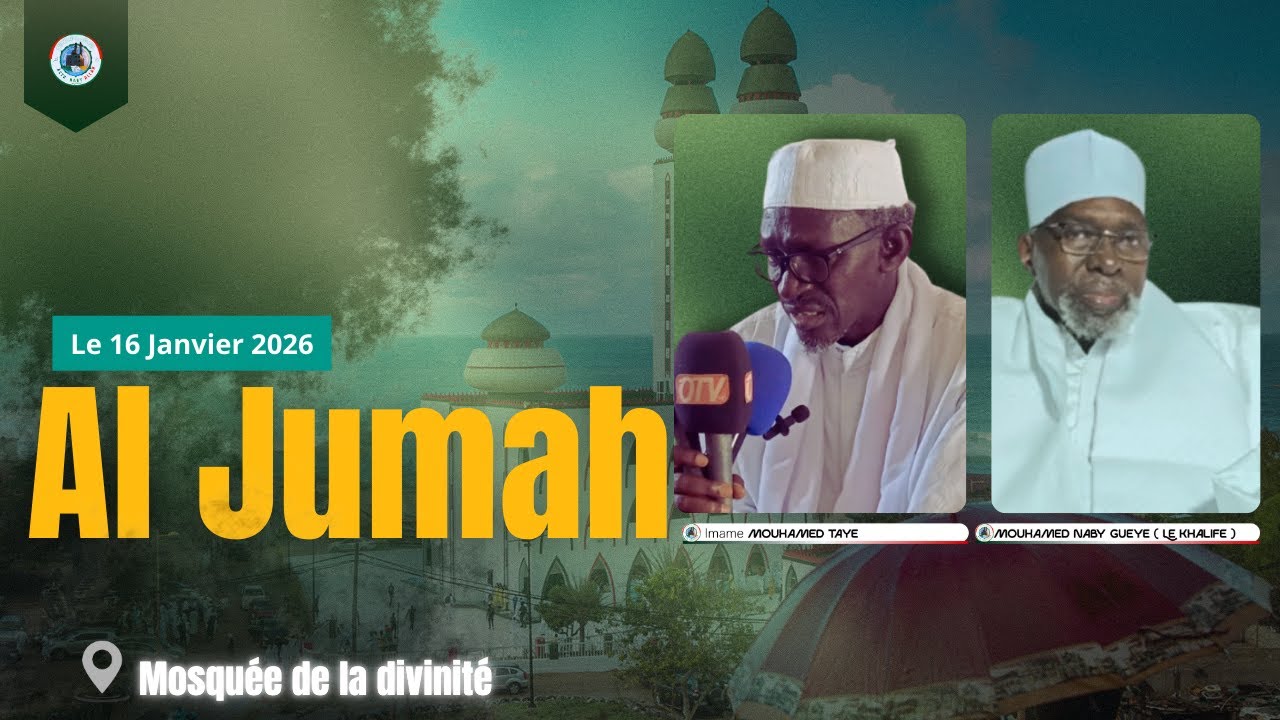 khoutba , Déclaration du Khalife Mouhamed Naby gueye, Mosquée de la divinité, le 16 Javanvier 2026
