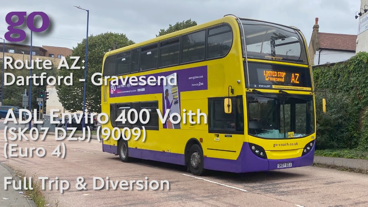 Full Trip & Diversion | Go-Coach | Route AZ: Dartford - Gravesend | SK07 DZJ (9009)