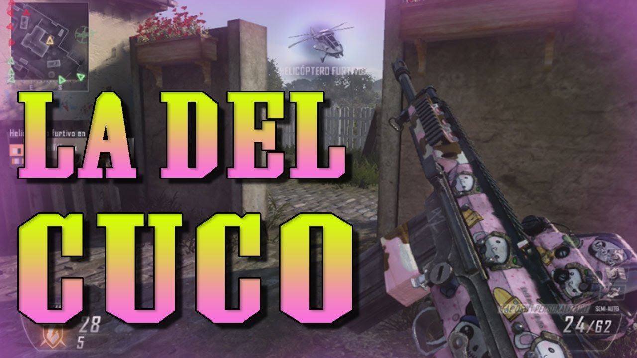 LA DEL CUCO - Black Ops 2