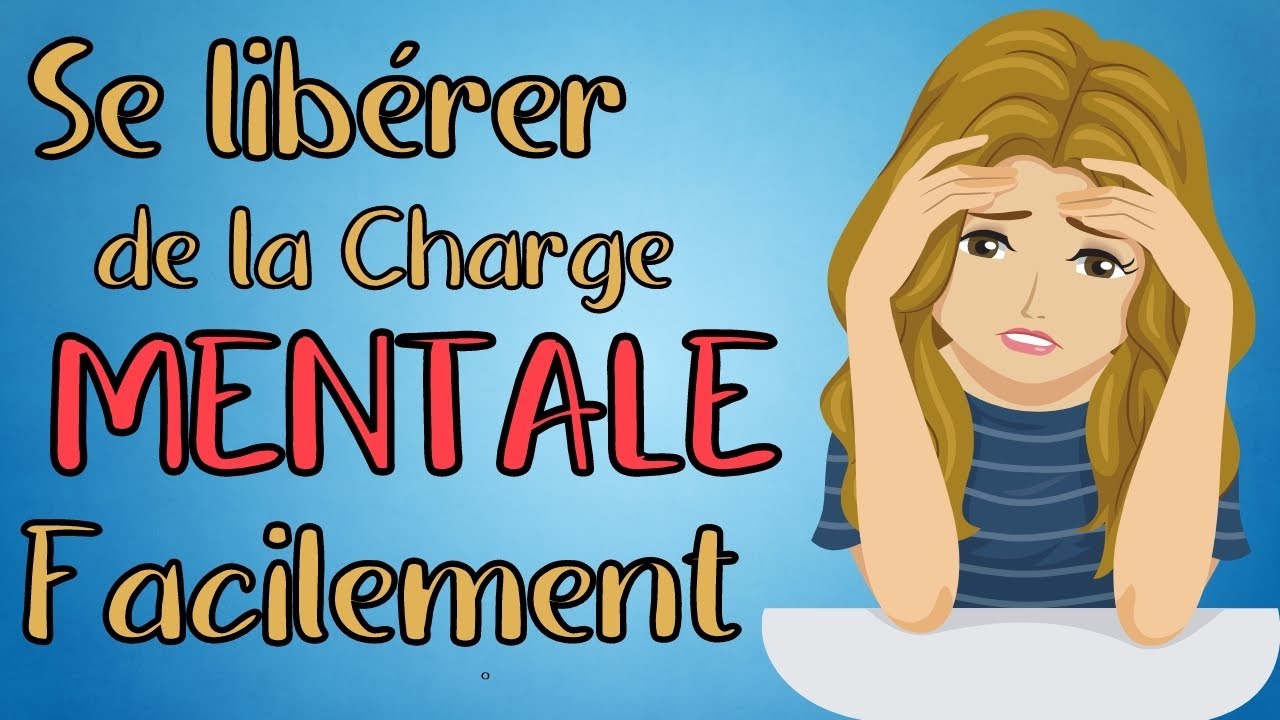 Se libérer de la charge mentale facilement en se posant deux questions.