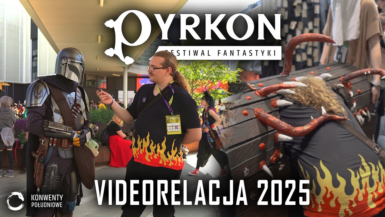 Pyrkon 2025 - Relacja | Konwenty Południowe