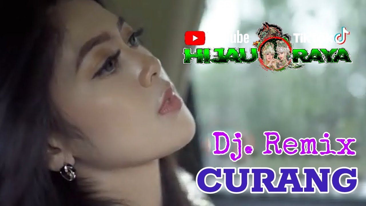CURANG‼️Dj. Remix