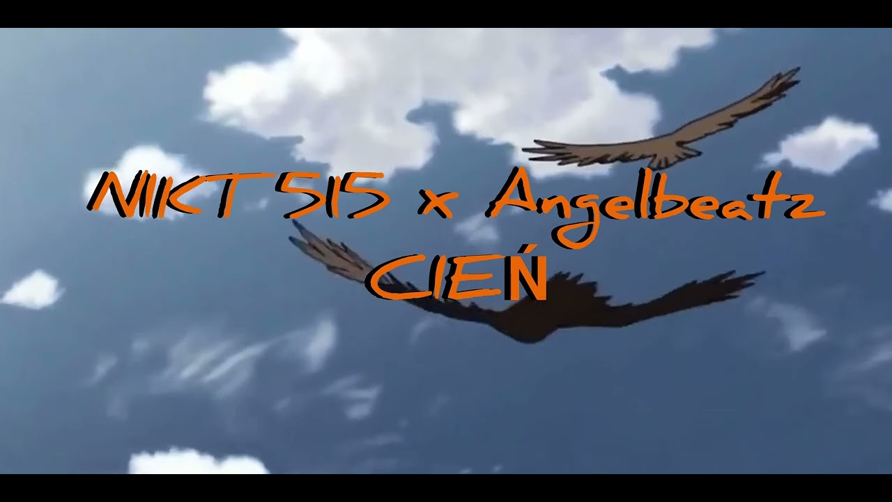 Nikt515 x Angelbeatz - CIEŃ (prod.beatsbyfrost)