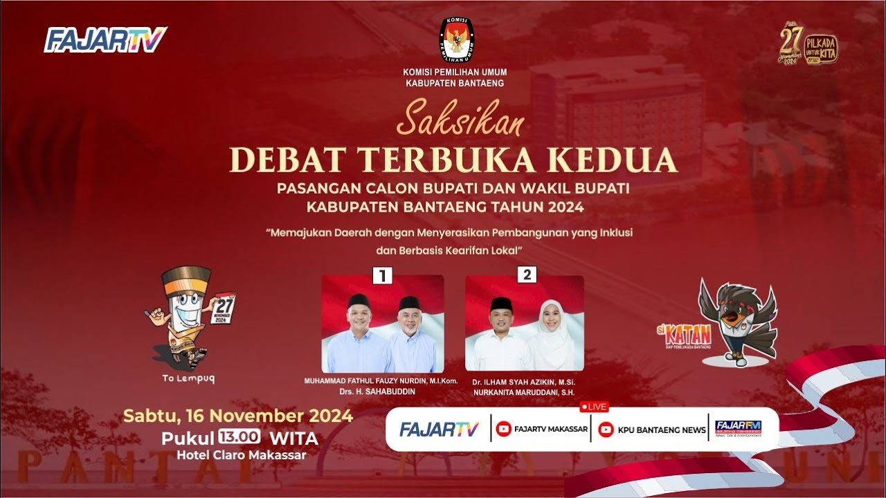 DEBAT TERBUKA KEDUA PASANGAN CALON BUPATI DAN WAKIL BUPATI KAB. BANTAENG 2024