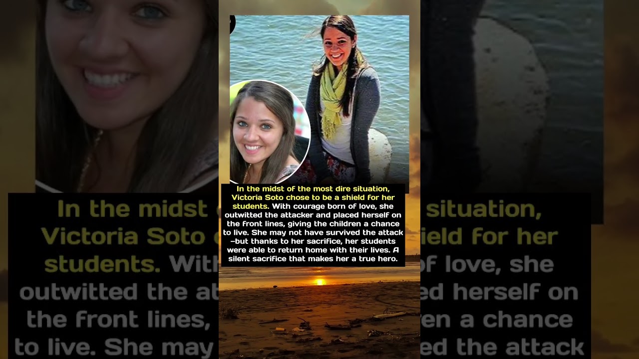 "Victoria Soto's Final Sacrifice"