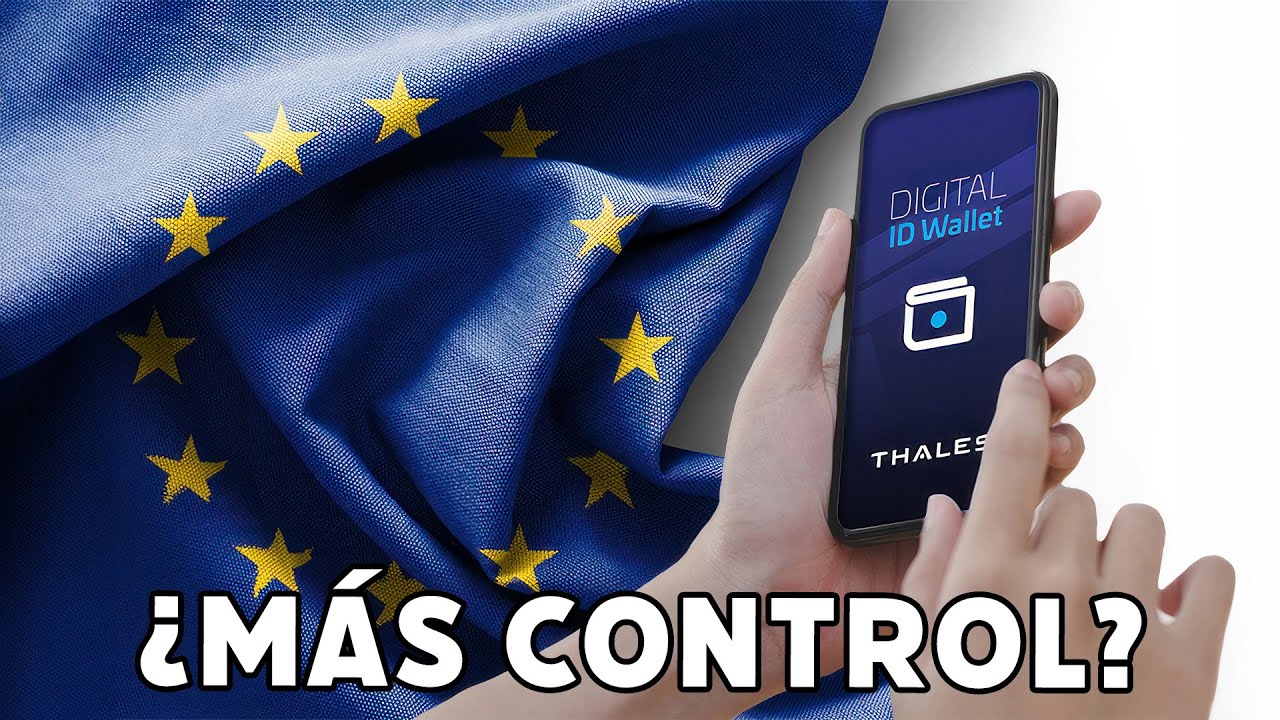 Identidad digital europea: &iquest;una nueva amenaza contra nuestras libertades?