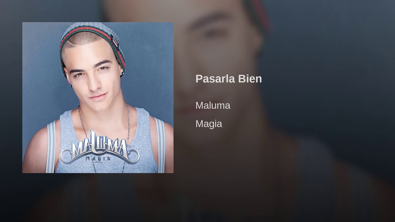 Pasarla Bien (Maluma)