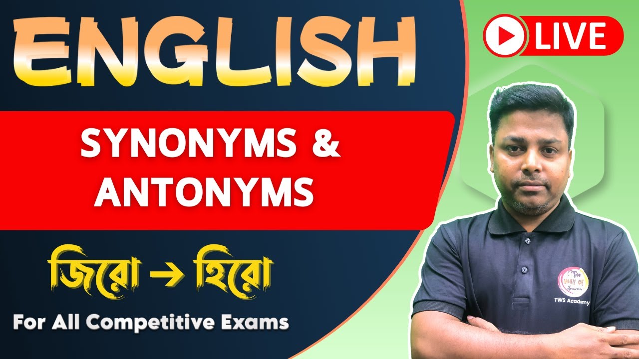 WBP English Class 2026 | SYNONYMS & ANTONYMS | WBP/KP English Class | SSC GD English | TWS Academy