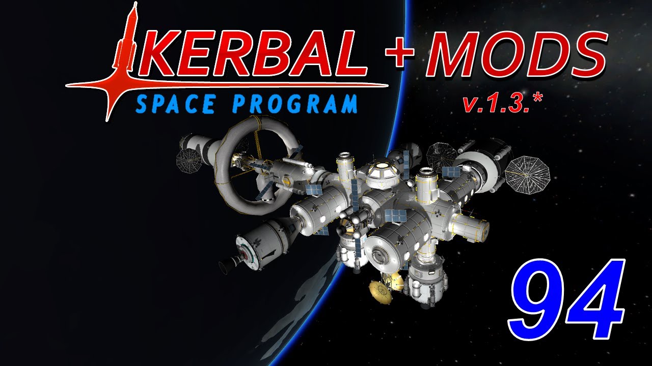 KSP 1.3 + mods. #94. Сумасшедшая миссия.