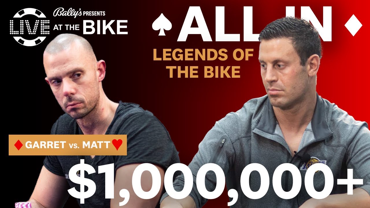 LEGENDS OF THE BIKE: Garrett and Berkey battle in million dollar cash game ♠ Live at the Bike!