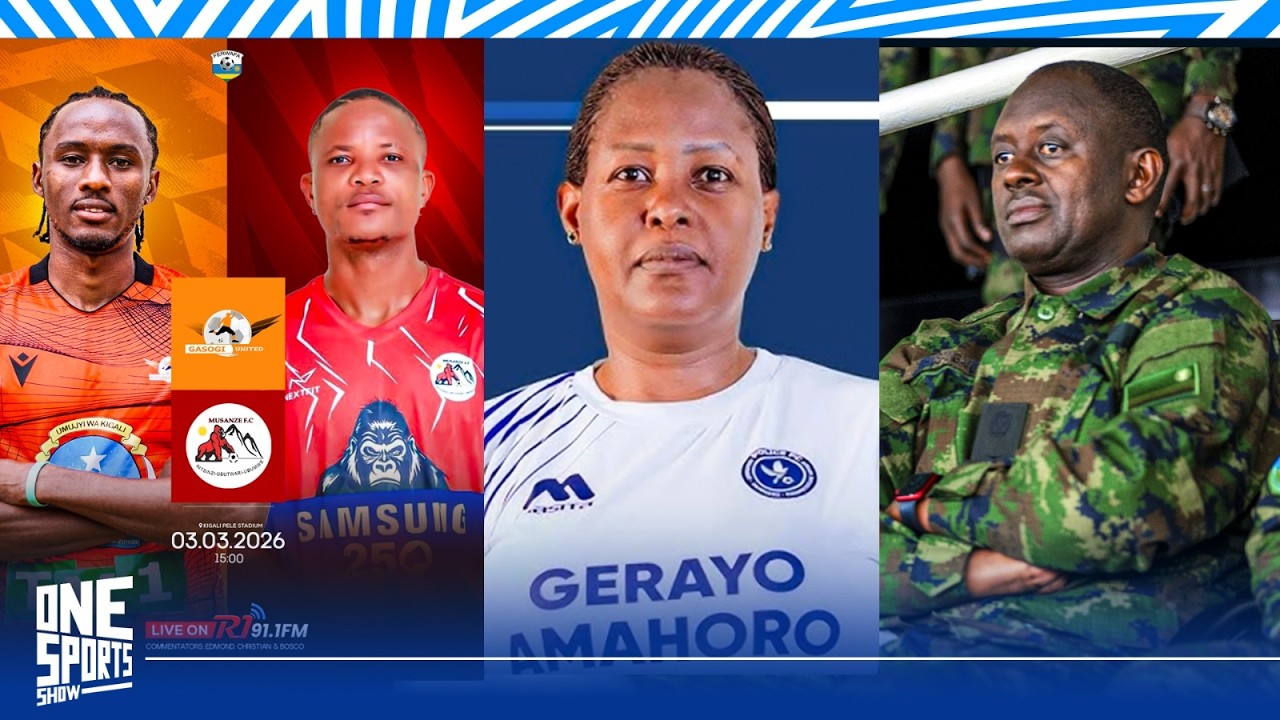 GASOGI NA MUSANZE ZAKANIYE/AL HILAL NA GICUMBI/BITE MURI APR NA POLICE?/11 BEZA B'UMUNSI WA 22