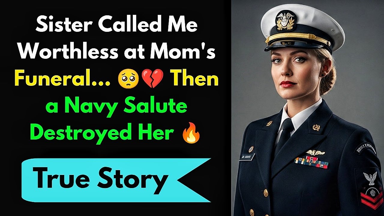 💔🥺 Sister Called Me Worthless at Mom's Funeral... Then a Navy Salute Destroyed Her | Revenge Story