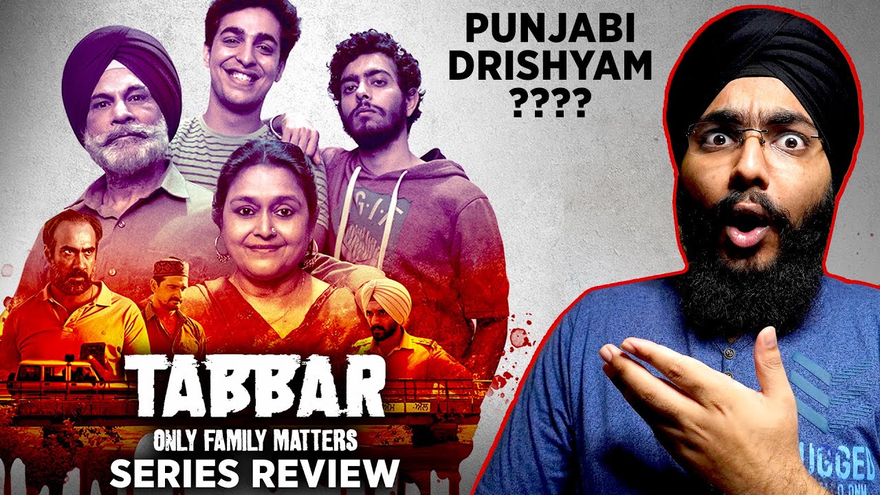 Tabbar - Punjabi Drishyam? | Dark Family Thriller but A Mixed Bag | Hindi Series Review | Sony liv