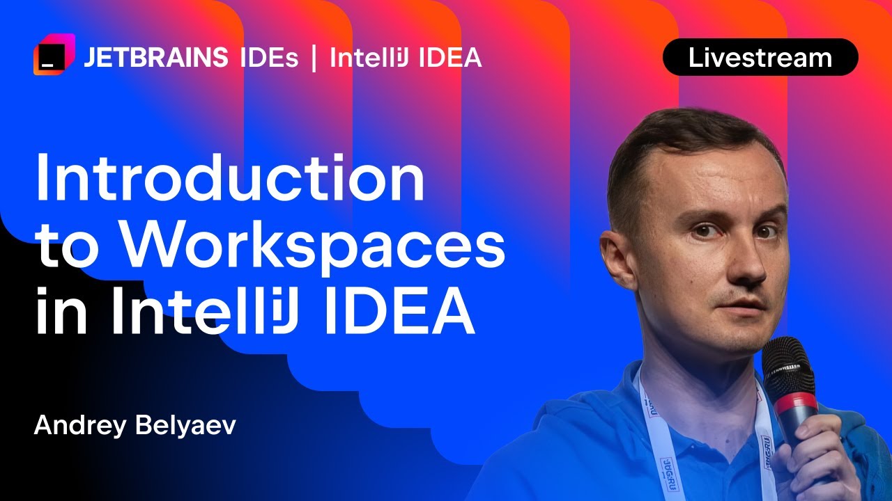 Introduction to Workspaces in IntelliJ IDEA