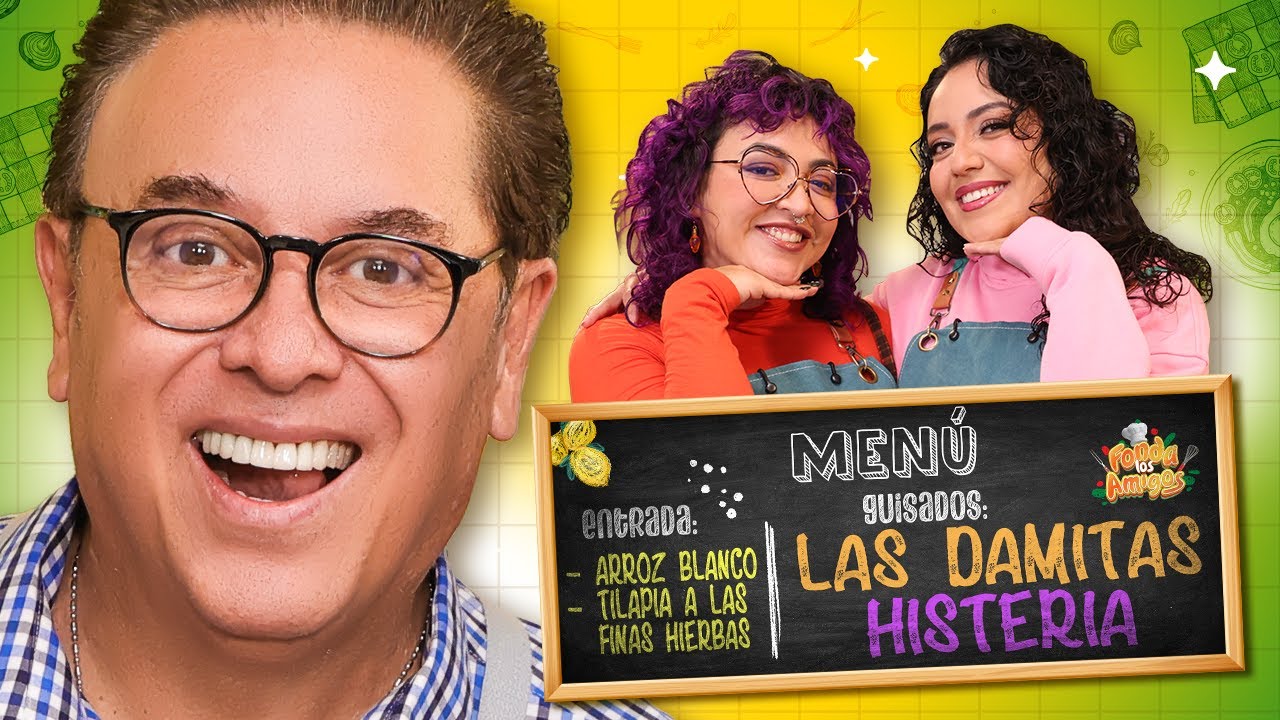 🍴 Las Damitas Histeria en Fonda Los Amigos T. 1 - Ep. 19