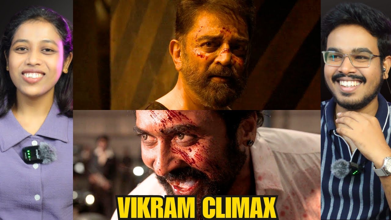 VIKRAM Climax REACTION | Kamal Haasan | Vijay Sethupathi | Fahadh Faasil | Lokesh Kanagaraj
