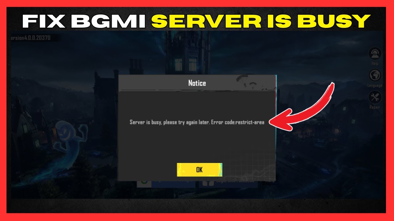 Исправление ошибки BGMI Server занят. Повторите попытку позже. Код ошибки: restrict-area.