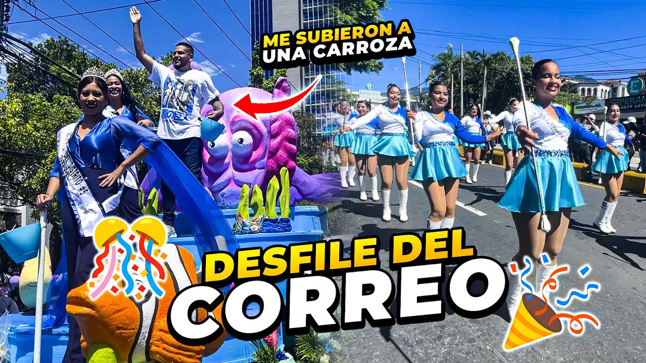 ASÍ FUE EL DESFILE DE CORREO en SAN SALVADOR 🇸🇻 *MIS PRIMERAS FIESTAS AGOSTINAS* 💙
