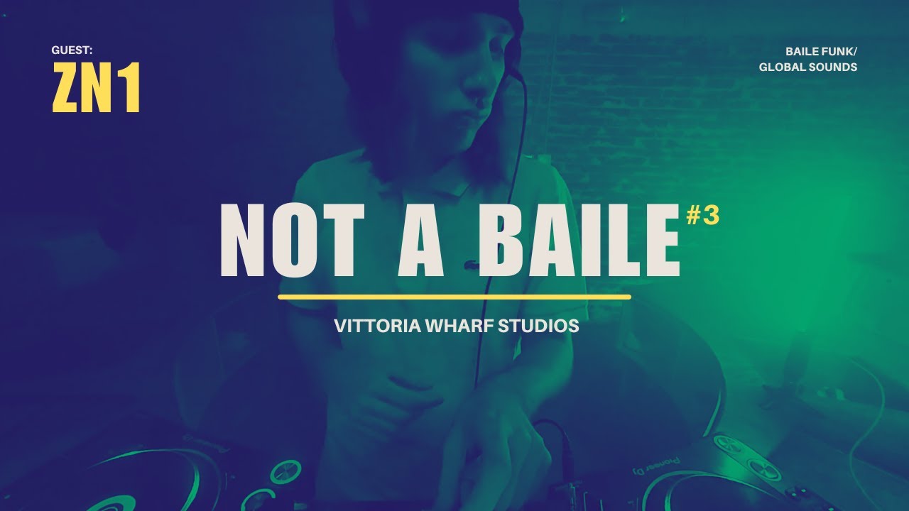 ZN1 | Not a Baile #3| Vittoria Wharf, London |