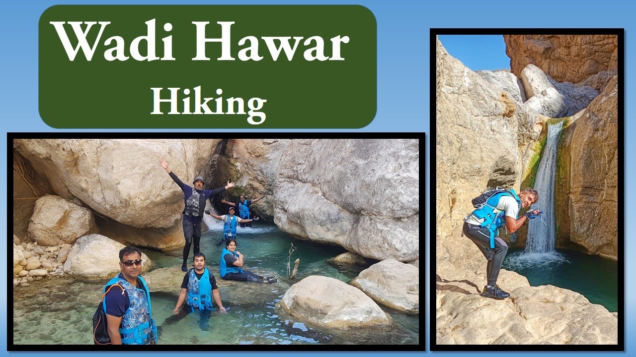 Wadi Bani Khalid | Wadi Hawar Hiking | HIKO Adventures