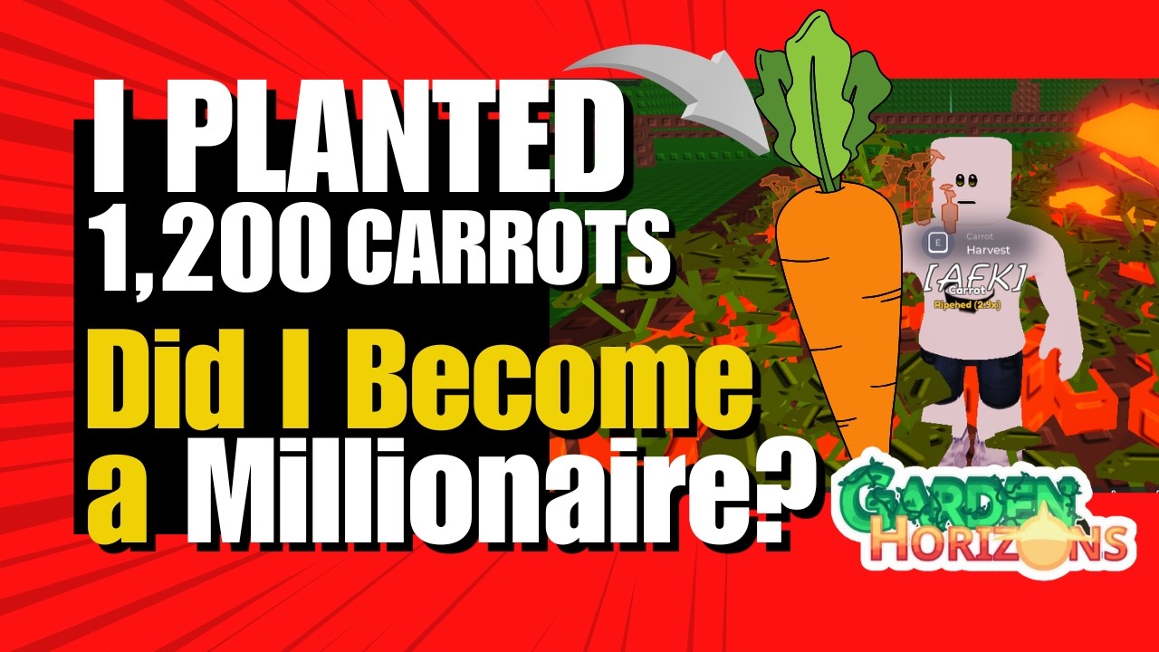 I Planted 1,200 Carrots Did I Become a Millionaire?
