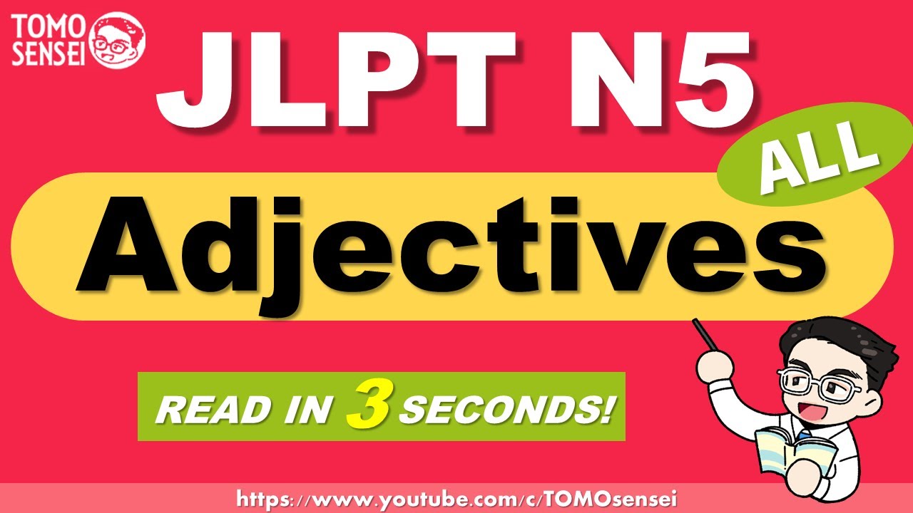 JLPT N5 All Adjectives - Flash Card - Read in 3 seconds