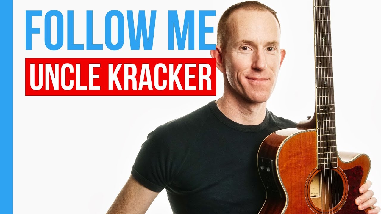 Follow Me ★ Uncle Kracker ★ Acoustic Guitar Lesson -  Riff & Chords Tutorial [with PDF]