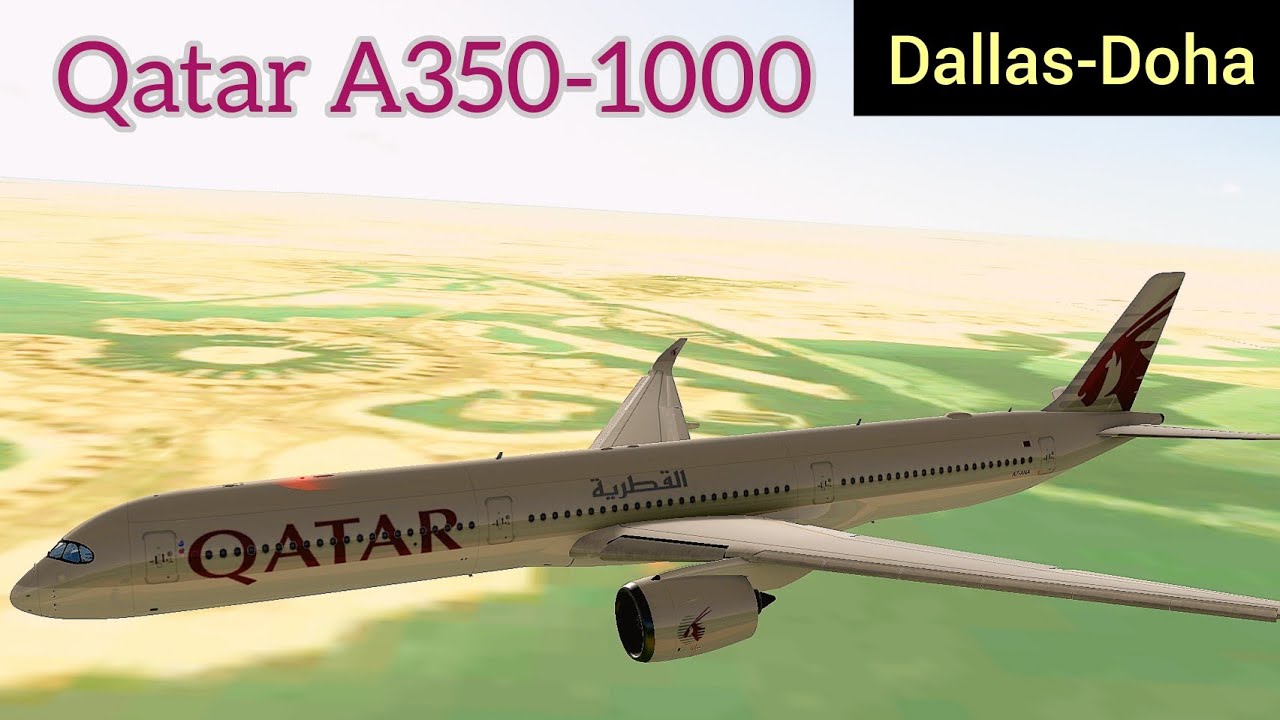 The new A350-1000! | Dallas (KDFW) to Doha (OTHH) | Qatar Airbus A350-1000 | RFS