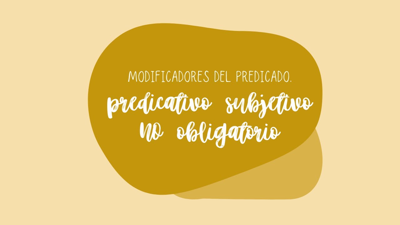 PREDICATIVO SUBJETIVO NO OBLIGATORIO