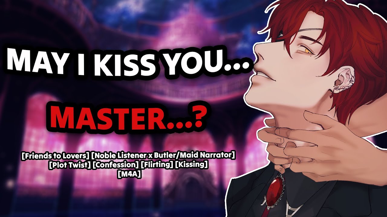 Flirty Butler Reveals His Big Secret [Butler x Noble] [Kissing] [Flirting] [Confession] [M4A]