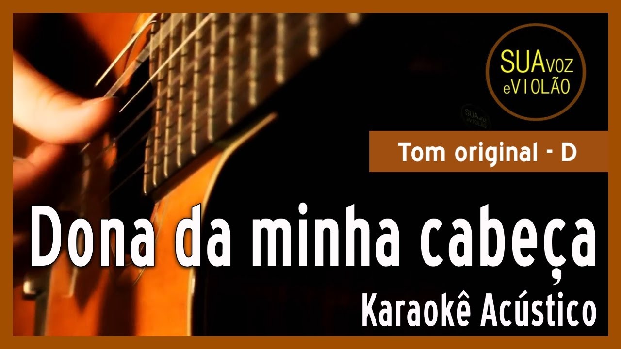 Geraldo Azevedo -  Dona da minha cabeça - Karaokê com Violão