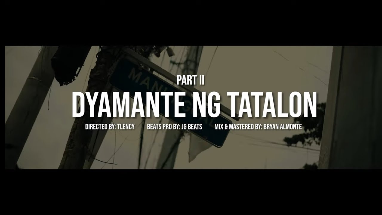 DYAMANTE NG TATALON PART II (Prod. by : JG Beats)