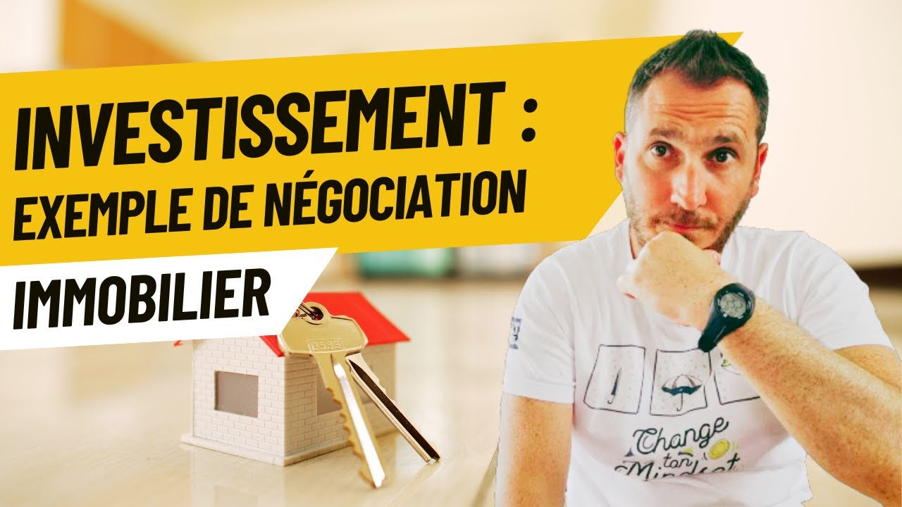 INVESTISSEMENT : Exemple De Négociation