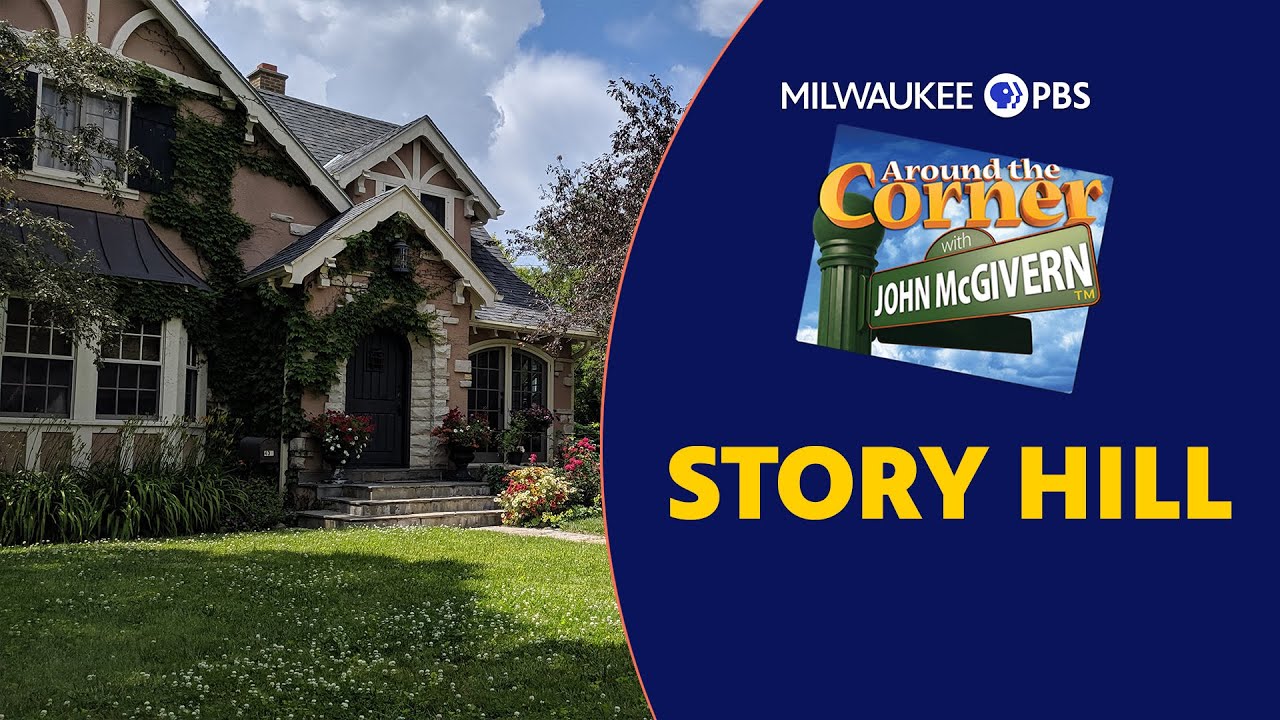 Around the Corner with John McGivern | Program | Story Hill