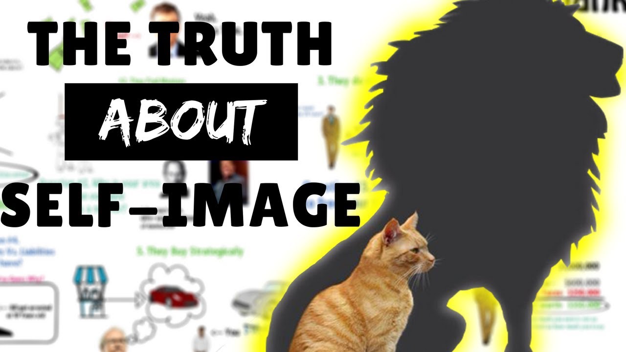 The Truth About Self Image Psychology