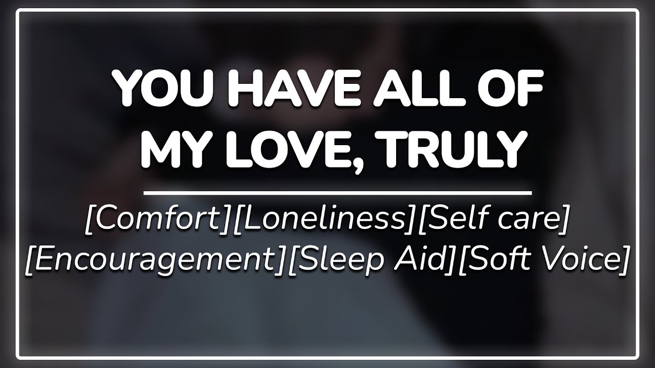 Soft-Voiced Boyfriend comforts you when times get hard || M4A