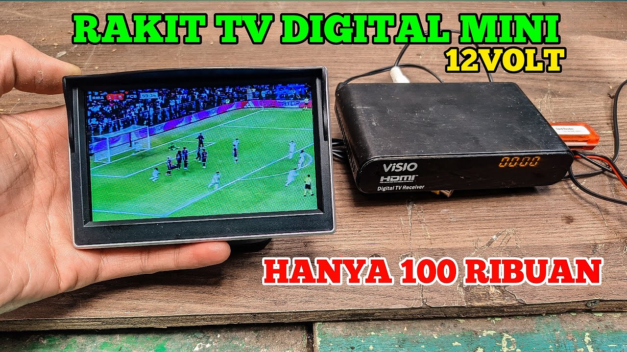 Cara Merakit TV DIGITAL MINI Cuma Modal 100 RIBU !!