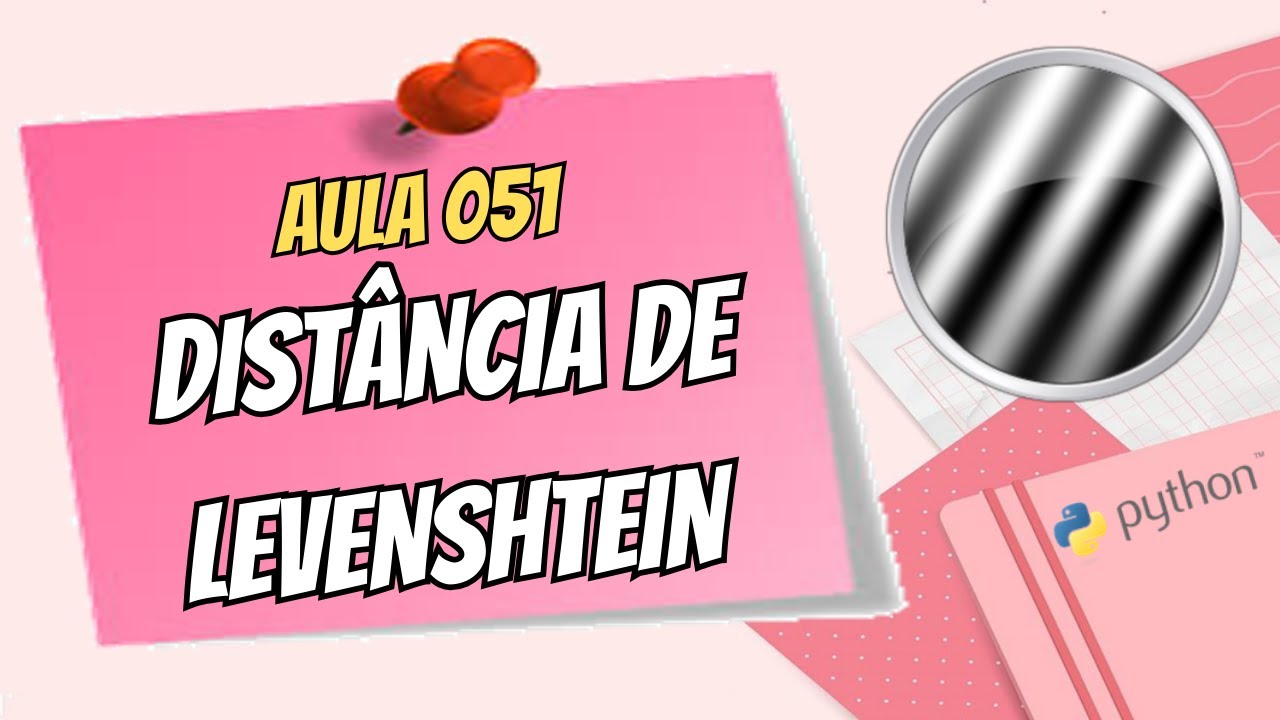 PsychoPy – Aula 051 | Distância de Levenshtein