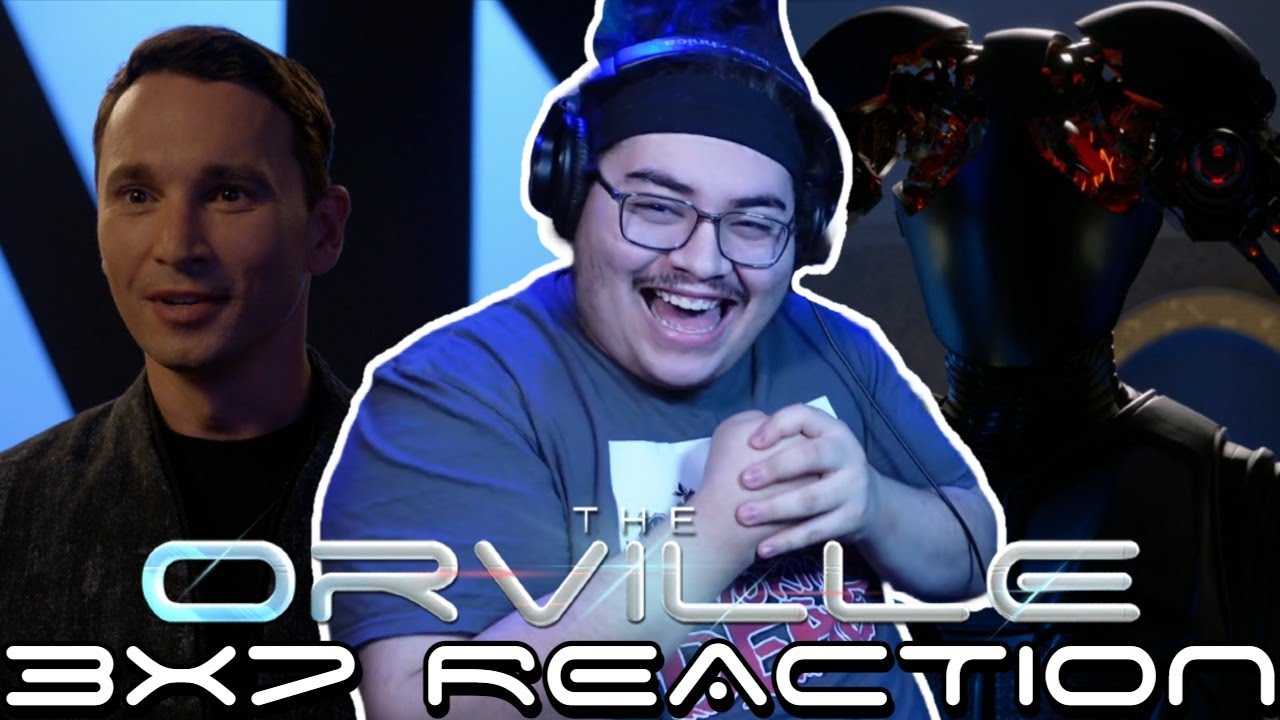 The Orville 3x7 REACTION 