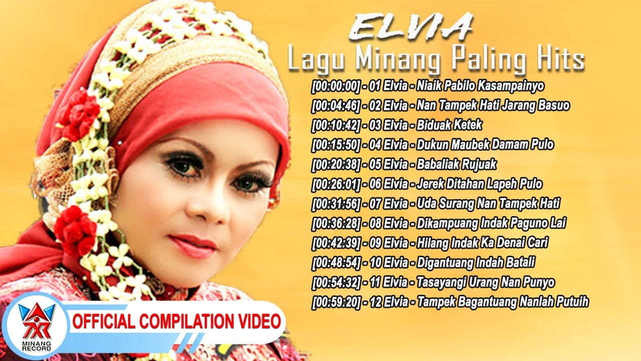 Elvia - Lagu Minang Paling Hits [Official Compilation Video HD]