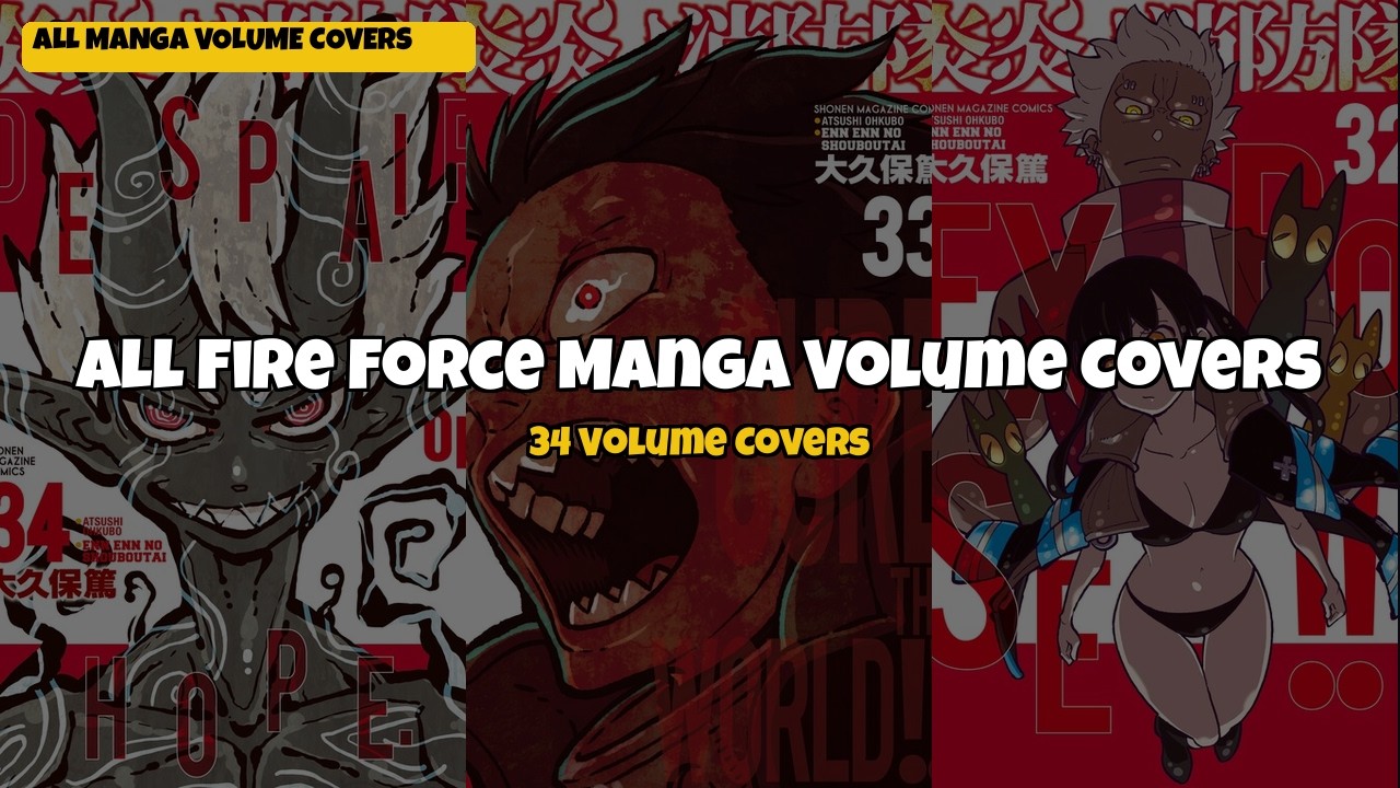 All Fire Force Manga Volume Covers