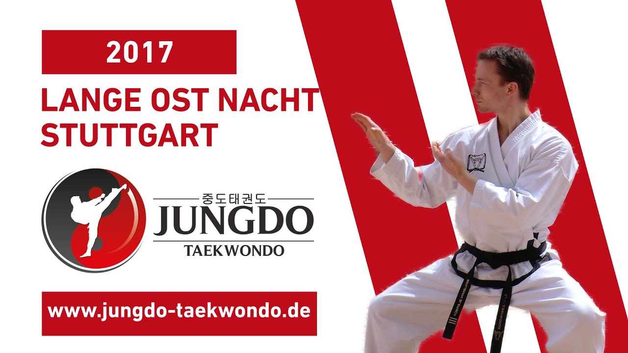 Taekwondo - Lange-Ost-Nacht Stuttgart / 2017 / JUNGDO