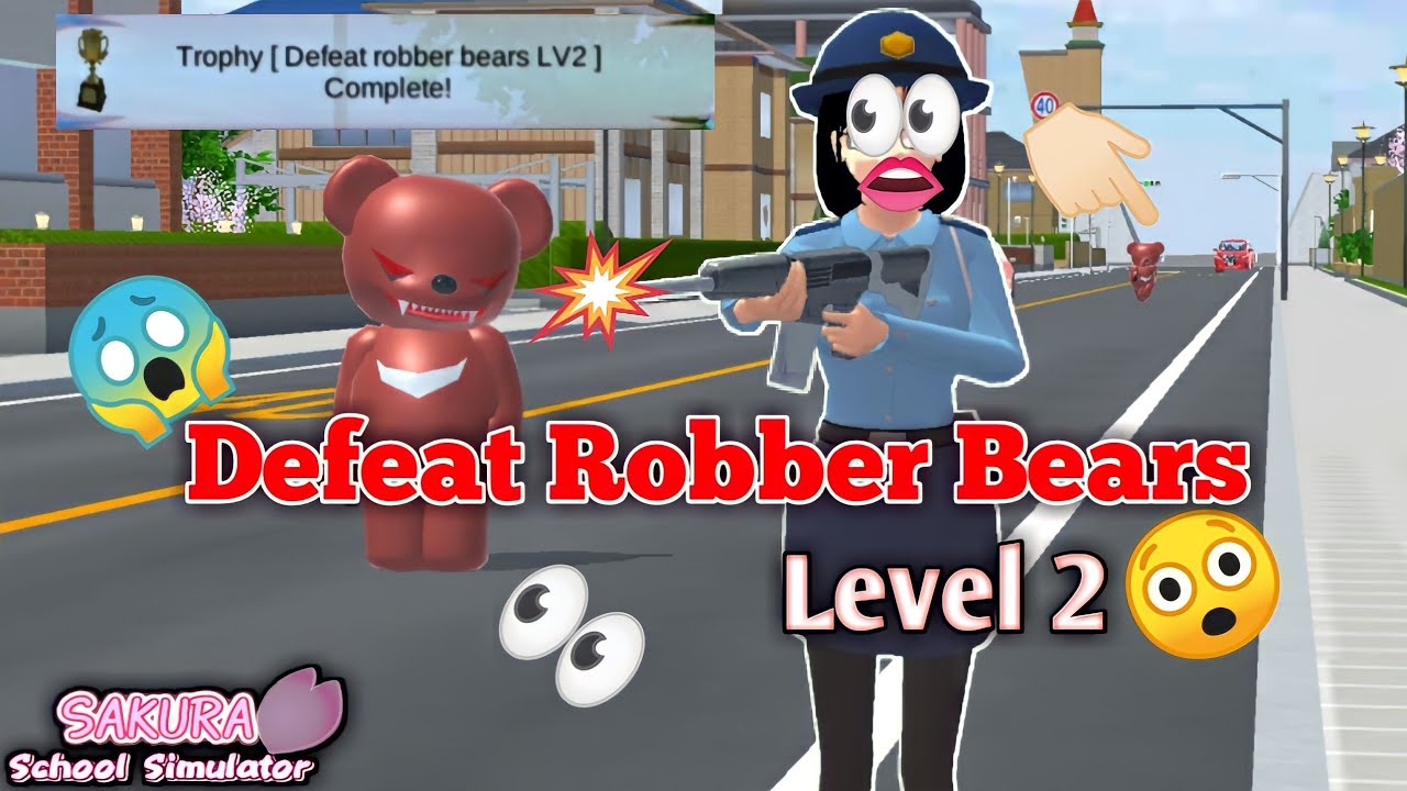 Defeat Robber Bears  || Level 2 || Mission Complete✅ || Full Tutorial || Sakura School Simulator