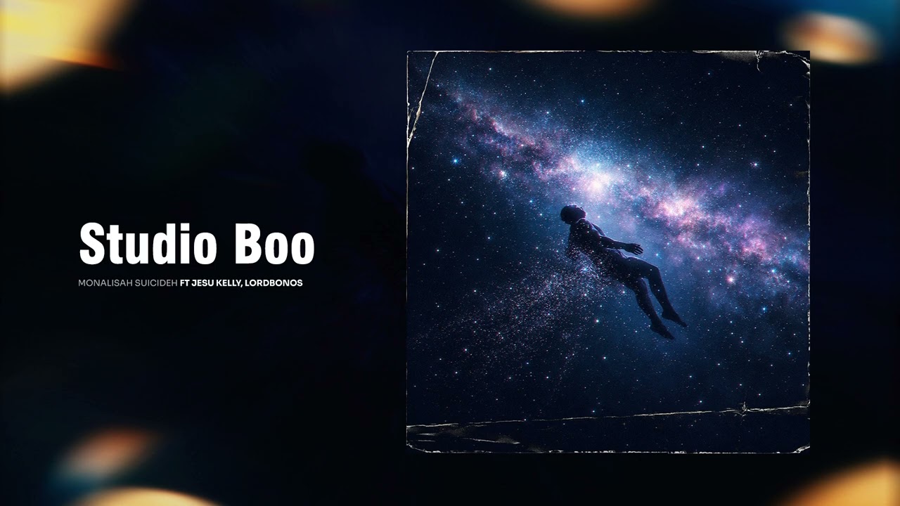 Monalisah Suicideh | Studio Boo ft Jesu Kelly, LordBonos