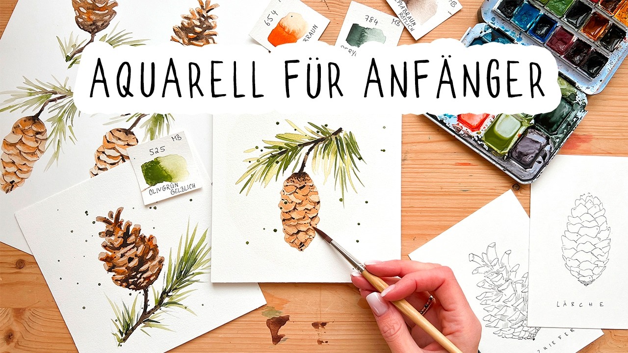 Male einfache Tannenzapfen mit Aquarell -  Anleitung für Anfänger