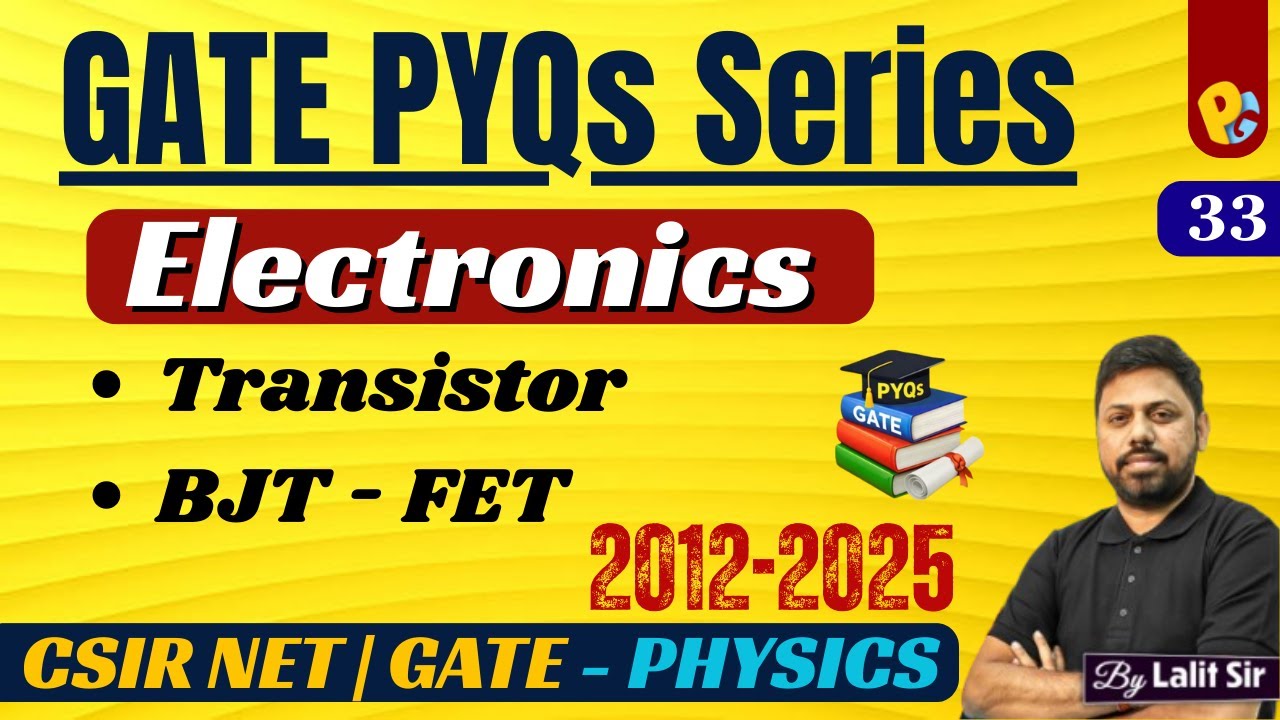 GATE Physics PYQs 2012–2025 | Electronics | POTENTIALG | Lalit Sir